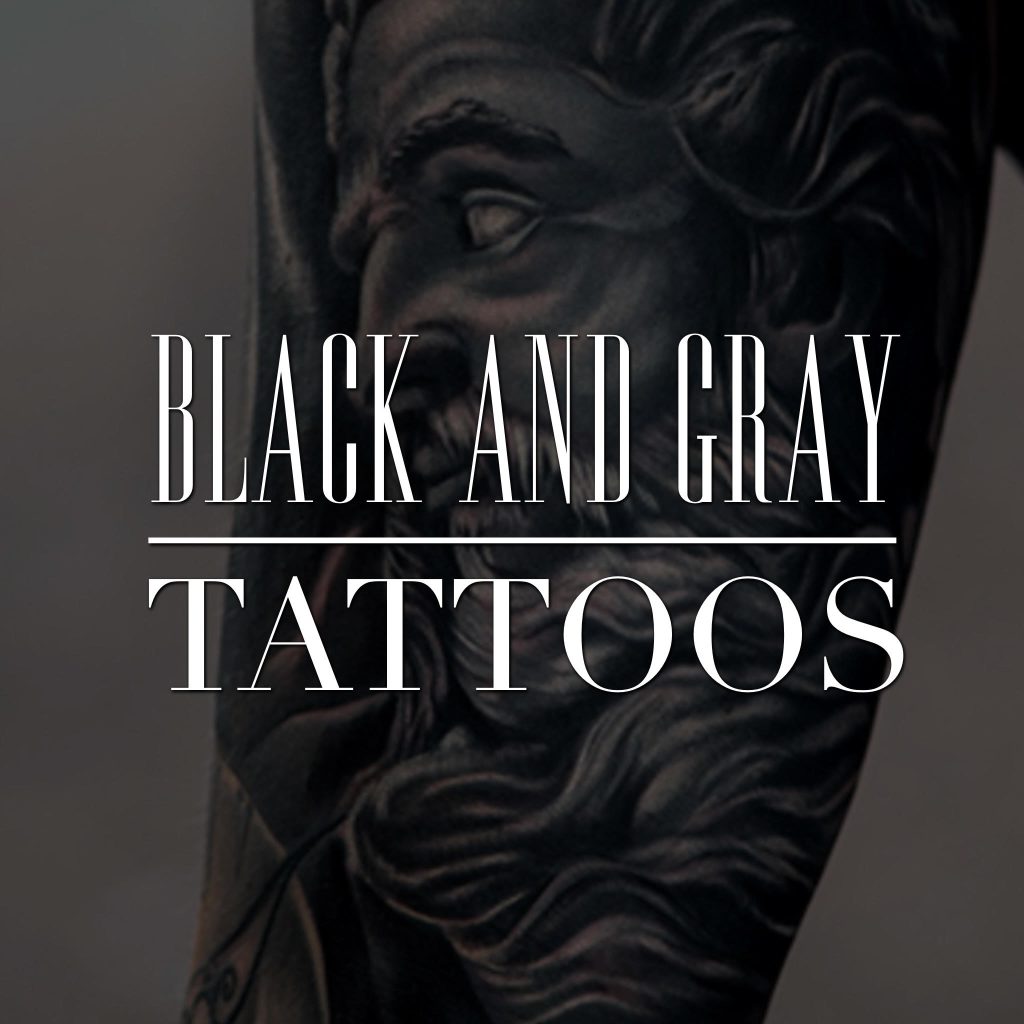 black and gray tattoos